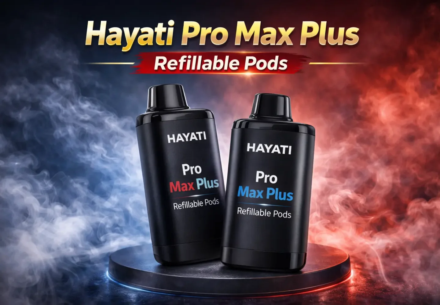 Hayati Pro Max Plus Refillable Pods