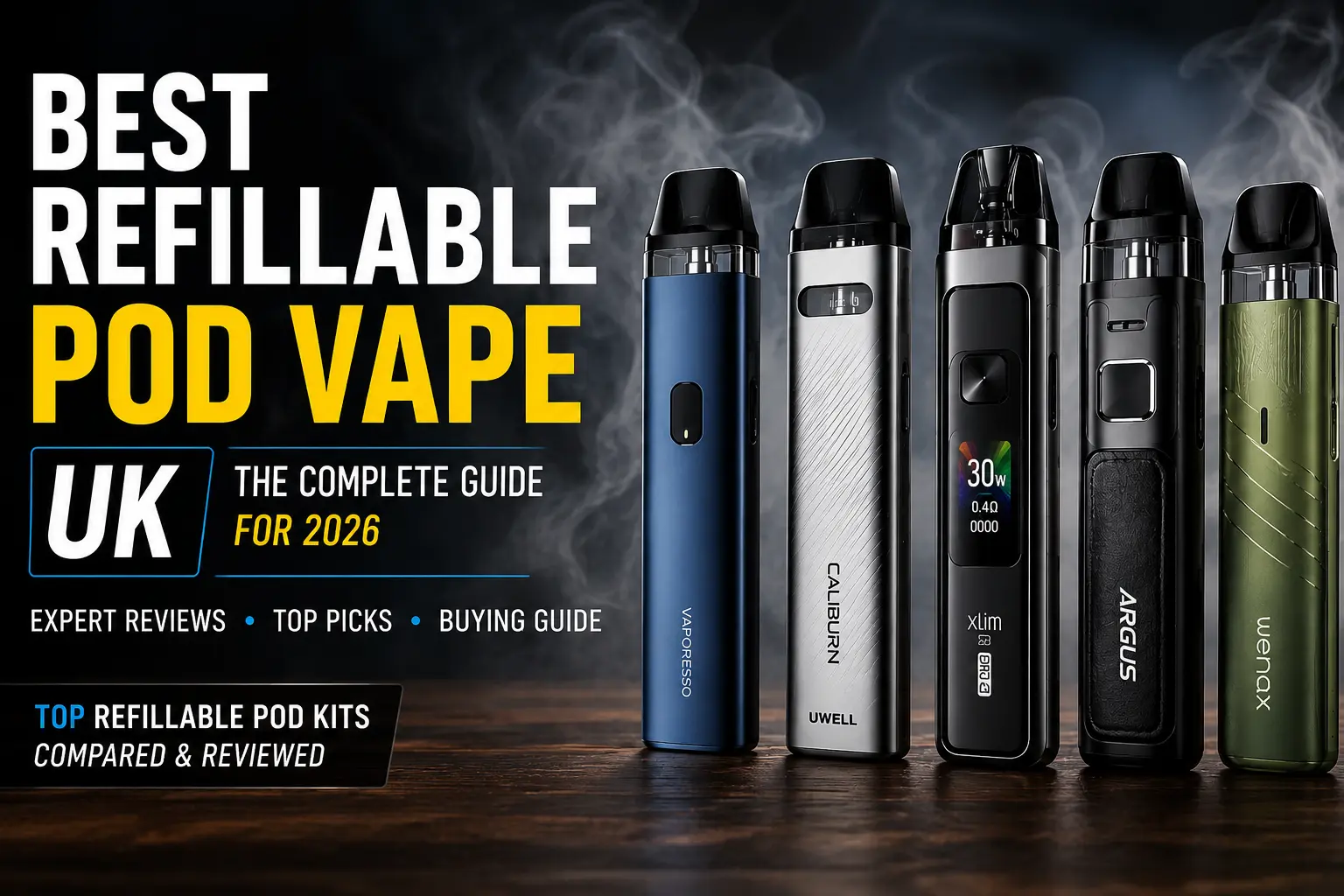 Best Refillable Pod Vape UK